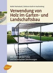 Cover von Verwendung von Holz im Garten- und Landschaftsbau