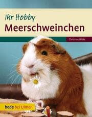 Cover von Meerschweinchen Ihr Hobby