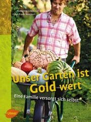 Cover von Unser Garten ist Gold wert