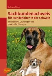 Cover von Sachkundenachweis für Hundehalter in der Schweiz