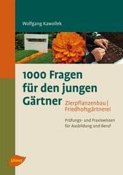 Cover von 1000 Fragen für den jungen Gärtner