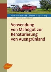 Cover von Verwendung von Mahdgut zur Renaturierung von Auengrünland