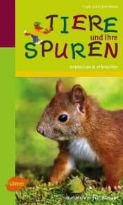 Cover von Naturführer für Kinder: Tiere und ihre Spuren