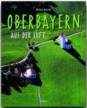 Cover von Reise durch Oberbayern aus der Luft