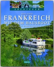Cover von Reise durch Frankreich mit dem Hausboot - Unterwegs auf unbekannten Kanälen - Teil II