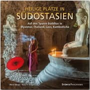 Cover von Heilige Plätze in Südostasien - Auf den Spuren Buddhas in Myanmar, Thailand, Laos, Kambodscha