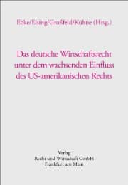 Cover von Das deutsche Wirtschaftsrecht unter dem wachsenden Einfluss des US-amerikanischen Rechts