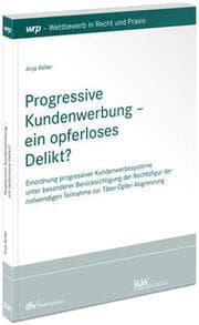 Cover von Progressive Kundenwerbung - ein opferloses Delikt?