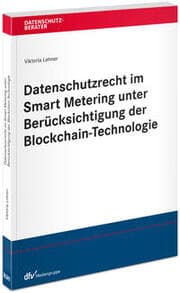 Cover von Datenschutzrecht im Smart Metering unter Berücksichtigung der Blockchain-Technologie