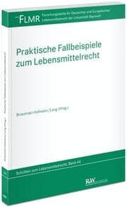Cover von Praktische Fallbeispiele zum Lebensmittelrecht