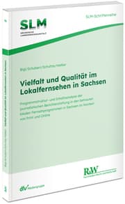 Cover von Vielfalt und Qualität im Lokalfernsehen in Sachsen