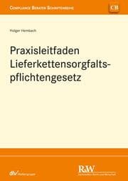 Cover von Praxisleitfaden Lieferkettensorgfaltspflichtengesetz (LkSG)