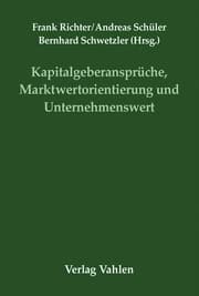 Cover von Kapitalgeberansprüche, Marktwertorientierung und Unternehmenswert