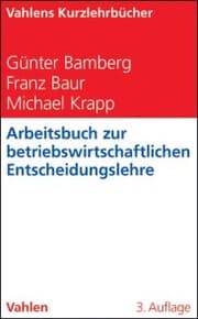 Cover von Arbeitsbuch zur betriebswirtschaftlichen Entscheidungslehre