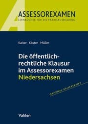 Cover von Die öffentlich-rechtliche Klausur im Assessorexamen Niedersachsen