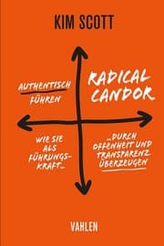 Cover von Radical Candor - Authentisch führen