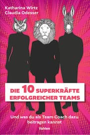 Cover von Die 10 Superkräfte erfolgreicher Teams