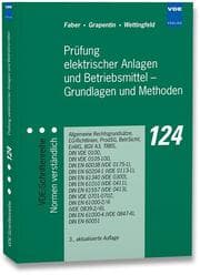 Cover von Prüfung elektrischer Anlagen und Betriebsmittel - Grundlagen und Methoden