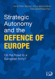 Cover von Strategic Autonomy and the Defence of Europe