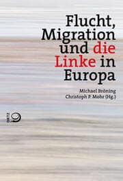 Cover von Flucht, Migration und die Linke in Europa