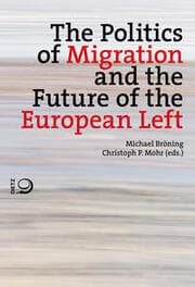 Cover von The Politics of Migration and the Future of the European Left