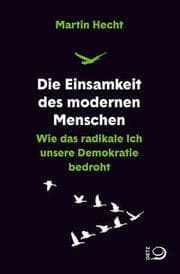 Cover von Die Einsamkeit des modernen Menschen