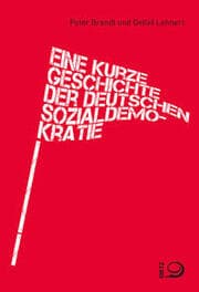 Cover von Eine kurze Geschichte der deutschen Sozialdemokratie