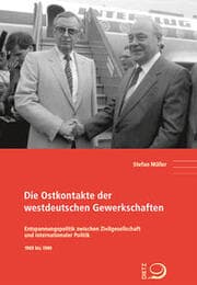 Cover von Die Ostkontakte der westdeutschen Gewerkschaften
