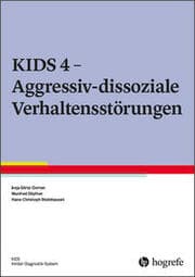 Cover von KIDS 4 - Aggressiv-dissoziale Verhaltensstörungen