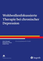 Cover von Wohlwollenfokussierte Therapie bei chronischer Depression