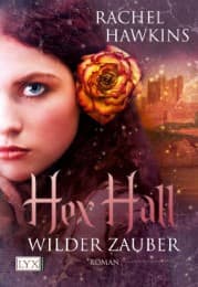Cover von Hex Hall - Wilder Zauber