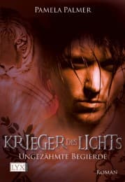 Cover von Krieger des Lichts - Ungezähmte Begierde