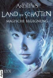 Cover von Land der Schatten - Magische Begegnung