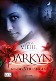 Cover von Darkyn - Blindes Verlangen