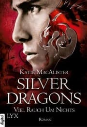 Cover von Silver Dragons - Viel Rauch um Nichts