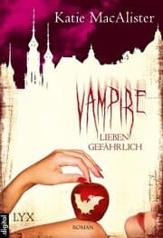Cover von Vampire lieben gefährlich