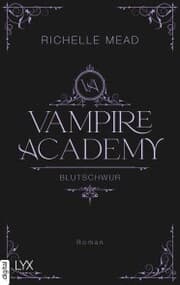 Cover von Vampire Academy - Blutschwur