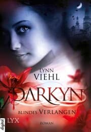 Cover von Darkyn - Blindes Verlangen