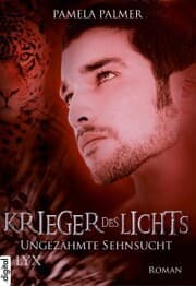 Cover von Krieger des Lichts - Ungezähmte Sehnsucht