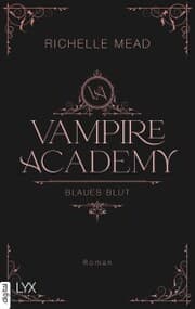 Cover von Vampire Academy - Blaues Blut