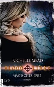 Cover von Bloodlines - Magisches Erbe
