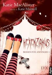 Cover von Beißen für Anfänger 1 - Hexenzirkus