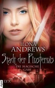 Cover von Stadt der Finsternis - Die magische Gabe