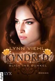 Cover von Kyndred - Blick ins Dunkel