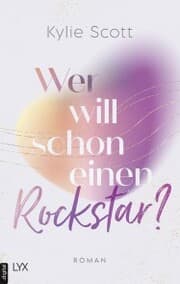 Cover von Wer will schon einen Rockstar?