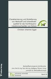 Cover von Charakterisierung und Modellierung von Werkstoff und Schweißnahtqualität für das Hochfrequenz-Induktionsschweißen von Rohren