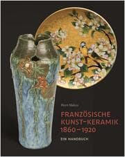 Cover von Französische Kunst-Keramik 1860-1920