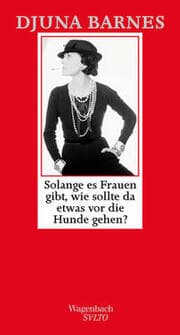 Cover von Solange es Frauen gibt, wie sollte da etwas vor die Hunde gehen ?