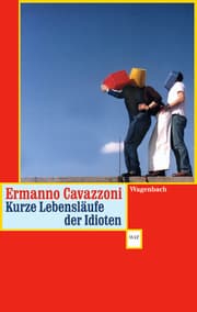 Cover von Kurze Lebensläufe der Idioten