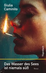 Cover von Das Wasser des Sees ist niemals süß